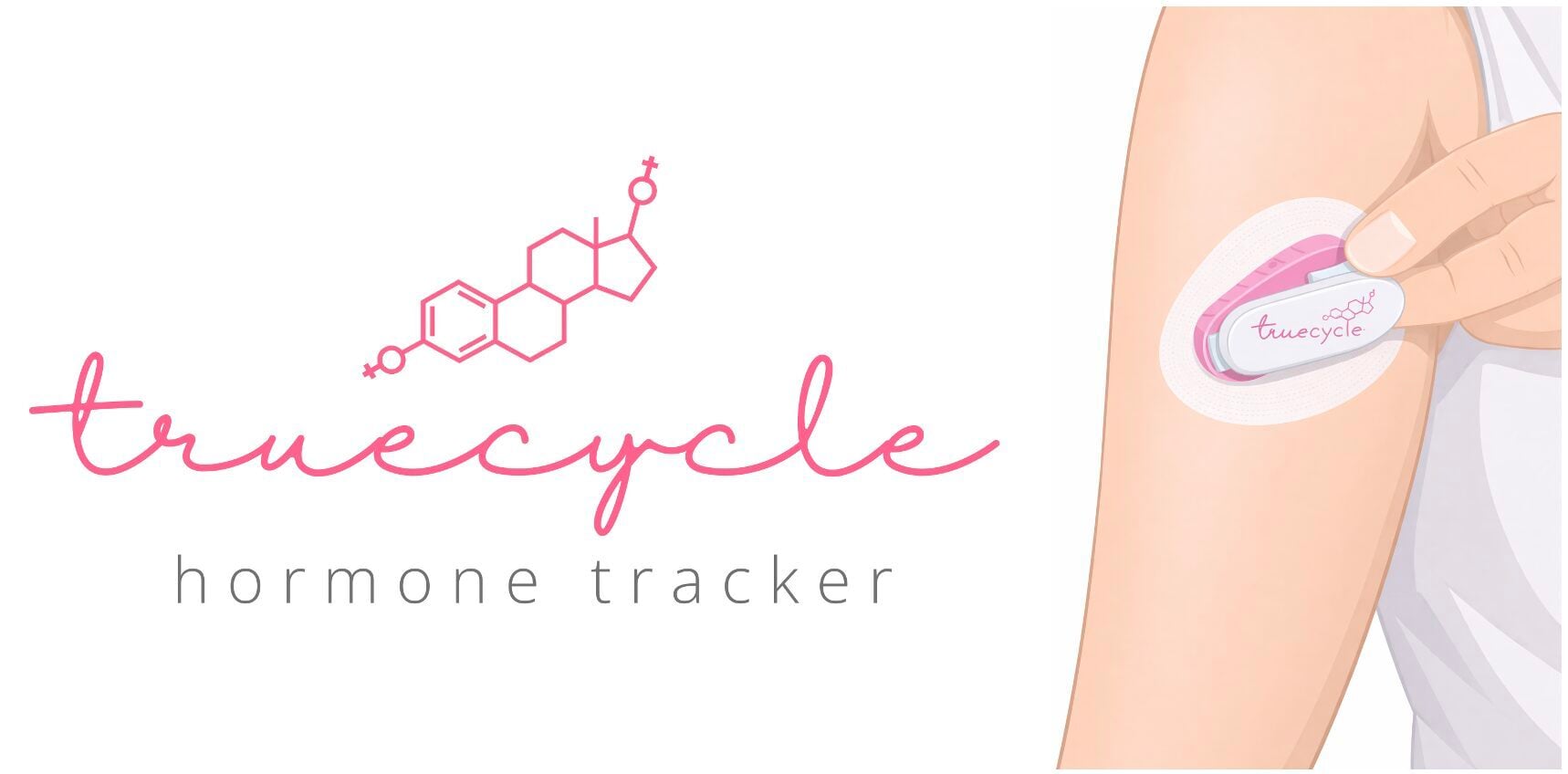The TrueCycle logo is an estrogen molecule, but the -OH groups are replaced with the female icon. To the right of the logo, there is a visual of the biosensor product on a user's arm.