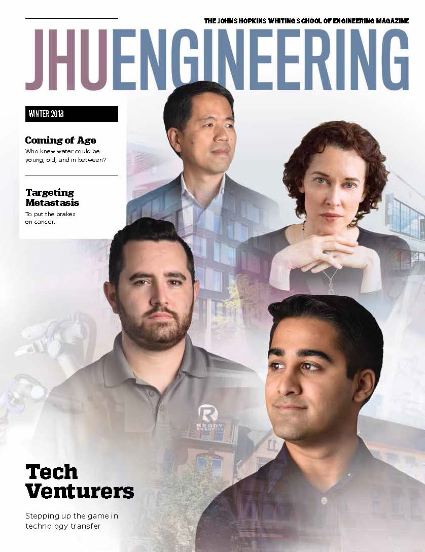 Winter 2018 issue of JHU Engineering magazine