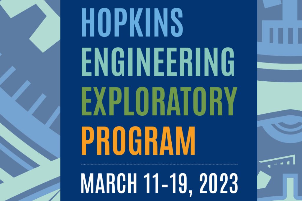 HEEP Hopkins Engineering Exploratory Program 2023 Johns Hopkins