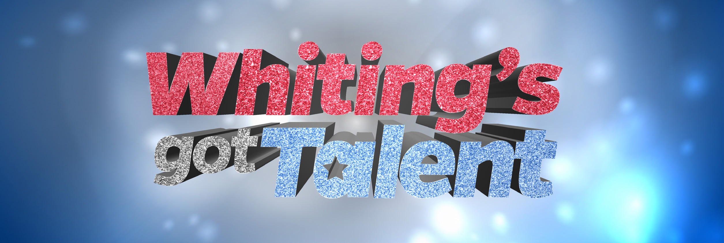 Glittery 3D image of the words "Whiting's got Talent"